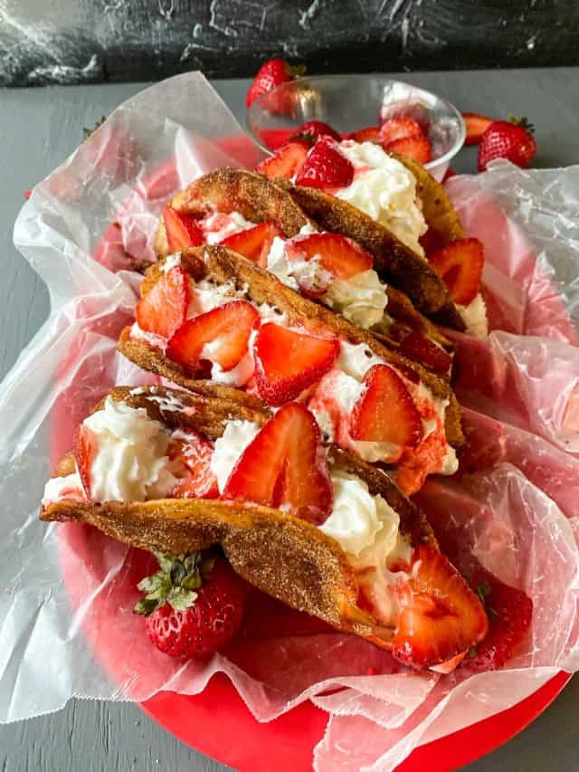 Churro Dessert Tacos with Strawberries and Cream Razzle Dazzle Life